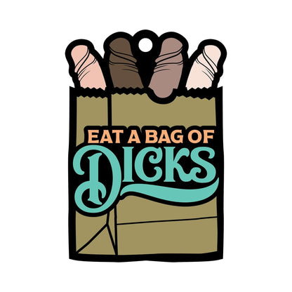 Wood Rocket LLC Eat A Bag Of Dicks Air Freshner