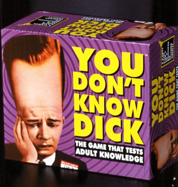 vendor-unknown Erotic Games You Don't Know Dick Game