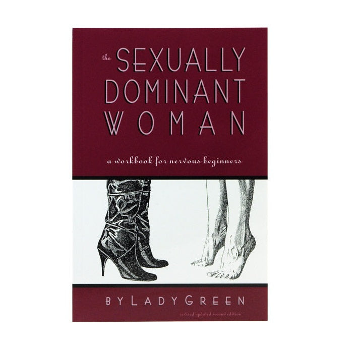 The Sexually Dominant Woman - XOXTOYS