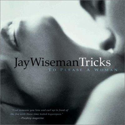 Tricks To Please A Woman by James Wiseman - XOXTOYS